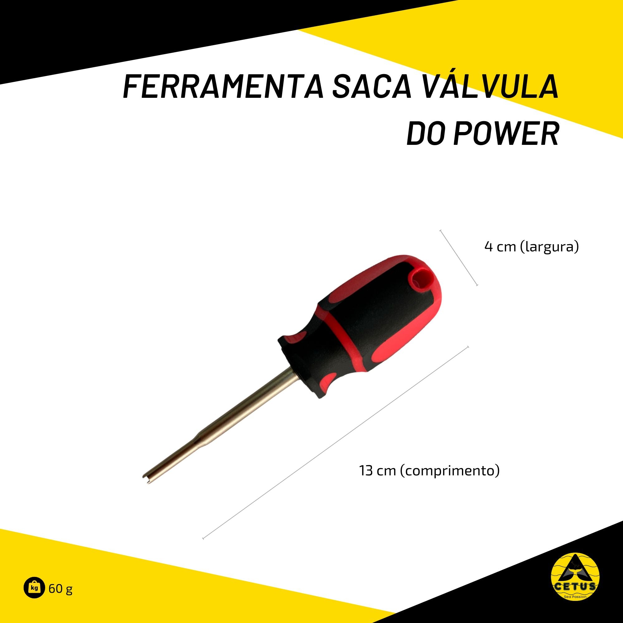 Ferramenta Cetus Saca Válvula do Power