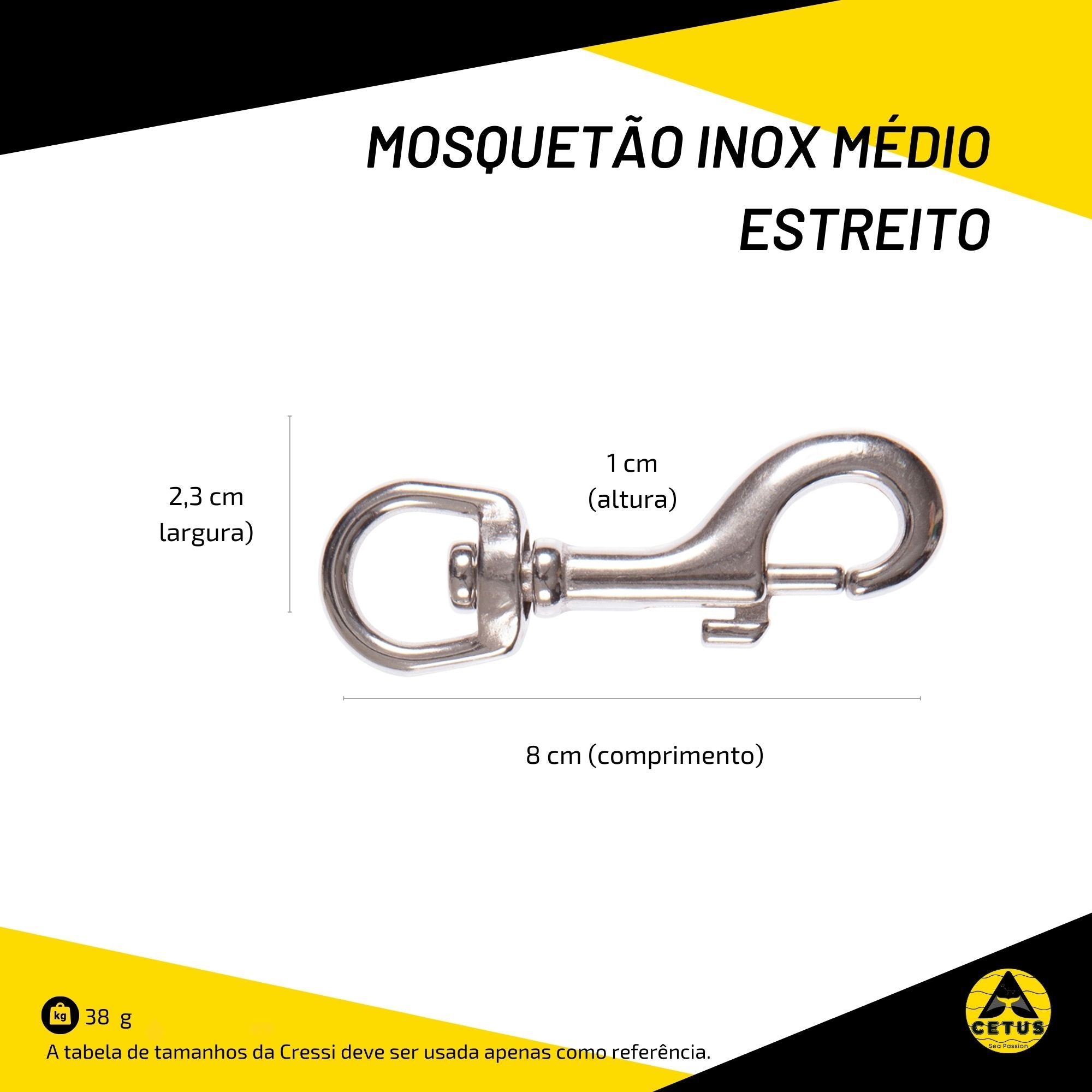 Mosquetão Cetus Inox Estreito