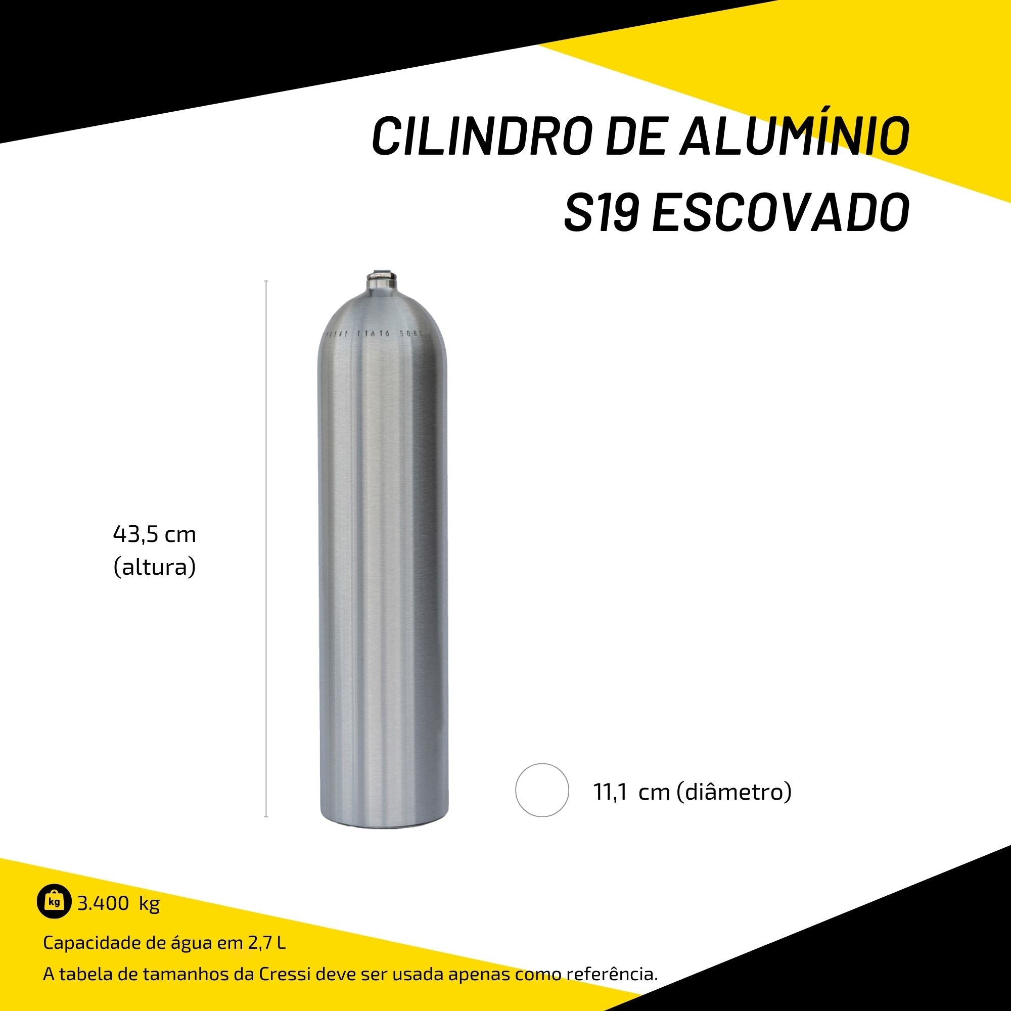 Cilindro de Alumínio S19 Escovado